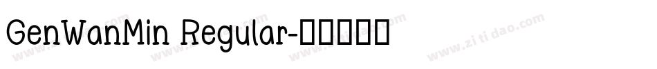 GenWanMin Regular字体转换